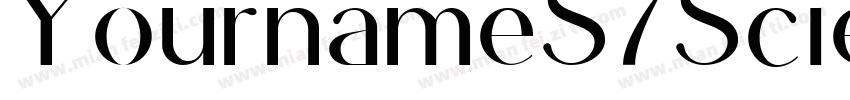 YournameS7ScientificNarrow Medium字体转换